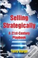 Selling Strategically