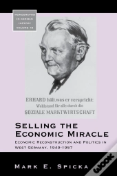 Selling The Economic Miracle