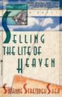 Selling The Lite Of Heaven - Preview