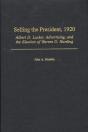Selling The President, 1920 - Preview
