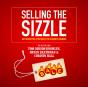 Selling The Sizzle - Preview