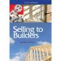 Selling To Builders - Preview