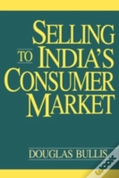 Selling To India'S Consumer Market