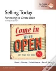 Selling Today: Partnering To Create Value: Global Edition