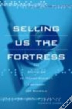 Capa do artigo Selling Us The Fortress