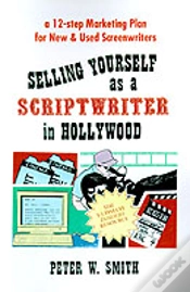 Capa do artigo Selling Yourself As A Scriptwriter In Hollywood
