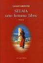 Selma, Une Femme Libre - Preview