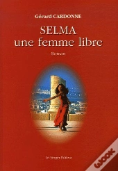 Selma, Une Femme Libre