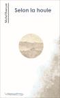 Selon La Houle - Preview
