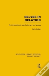 Selves In Relation (Rle: Group Therapy)