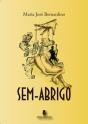 Sem Abrigo - Preview