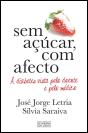 Sem Açúcar, com Afecto - Preview