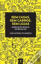 Sem Casas, Sem Carros, Sem Lojas
