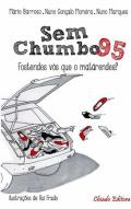 Sem Chumbo 95