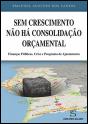 Sem Crescimento Não Há Consolidação Orçamental - Preview