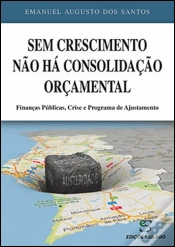 Capa do artigo Sem Crescimento Não Há Consolidação Orçamental