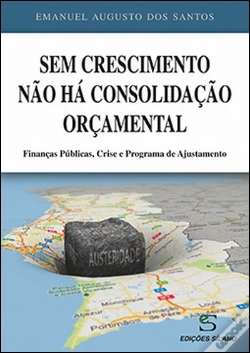 Capa do artigo Sem Crescimento Não Há Consolidação Orçamental