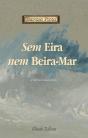 Sem Eira Nem Beira-Mar - Preview