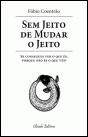 Sem Jeito de Mudar o Jeito - Preview