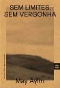 Sem Limites, Sem Vergonha - Preview