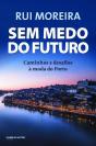 Sem Medo do Futuro - Preview