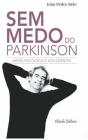 Sem Medo do Parkinson - Preview