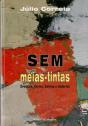 Sem Meias-Tintas   - Preview