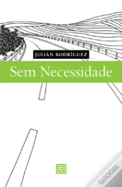Capa do artigo Sem Necessidade