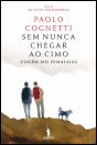 Sem Nunca Chegar ao Cimo - Preview