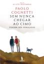 Sem Nunca Chegar Ao Cimo - Preview