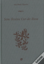 Capa do artigo Sem Óculos Cor-de-Rosa