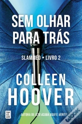 Sem Olhar Para Trás (Slammed 2)