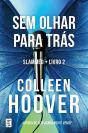 Sem Olhar Para Trás (Slammed 2) - Preview