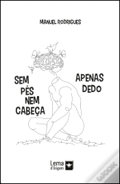 Capa do artigo Sem Pés Nem Cabeça - Apenas Dedo