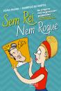 Sem Rei Nem Roque - Preview
