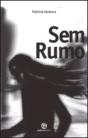Sem Rumo - Preview