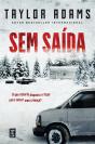 Sem Saída - Preview