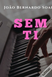 Capa do artigo Sem Ti
