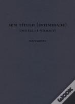 Sem Título (Intimidade) | Untitled (Intimacy)