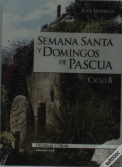 Capa do artigo Semana Santa Y Domingos De Pascua. Ciclo B