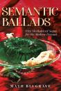 Semantic Ballads: Five Mechanized Sagas - Preview