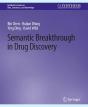 Semantic Breakthrough In Drug Discovery - Preview