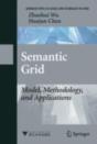 Semantic Grid: Model, Methodology, And Applications - Preview