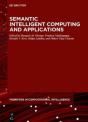 Semantic Intelligent Computing And Applications - Preview