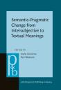 Semantic-Pragmatic Change From Intersubjective To Textual Meanings - Preview