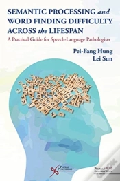 Capa do artigo Semantic Processing And Word Finding Difficulty Across The Lifespan