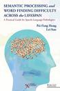 Semantic Processing And Word Finding Difficulty Across The Lifespan - Preview