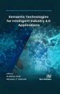 Semantic Technologies For Intelligent Industry 4.0 Applications - Preview