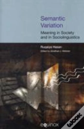 Semantic Variation: Meaning In Society And In Sociolinguistics