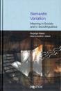 Semantic Variation: Meaning In Society And In Sociolinguistics - Preview